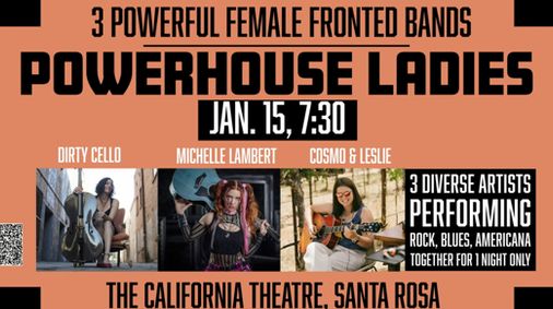 Powerhouse Ladies at The California show poster