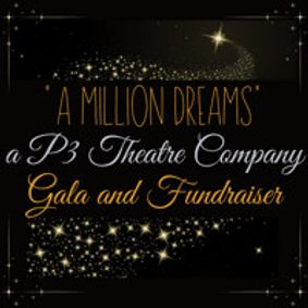 'A Million Dreams' Gala, Fundraiser, and Performance show poster
