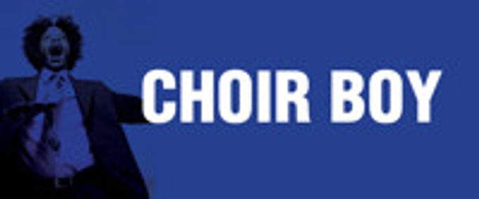CHOIR BOY show poster