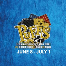 PUFFS, Or: Seven Increasingly Eventful Years At A Certain School of Magic and Magic show poster