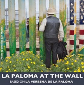 La Paloma At The Wall show poster
