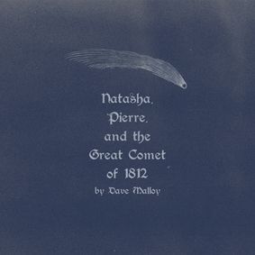 Natasha, Pierre, and the Great Comet of 1812 show poster