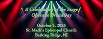 Light Opera of New Jersey Presents “A Celebration of the Stage” – A Stunning Showcase of Vocal Excellence