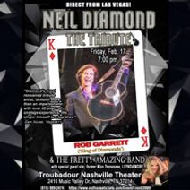 Neil Diamond - The Tribute starring Rob Garrett & the Pretty Amazing Band