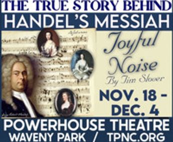 JOYFUL NOISE by Tim Slover (the true story behind Handel’s Messiah) show poster