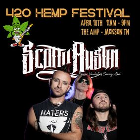 420 Hemp Festival with Scotty Austin show poster
