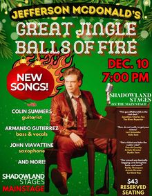 Jefferson McDonald’s Great Jingle Balls of Fire show poster