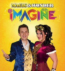 Magic & Wonder: IMAGINE show poster