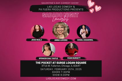 Sabado Night Laughs - Galentine's Comedy Show - Feb 2025 show poster
