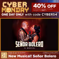 Señor Bolero The Musical - Concert in Off-Off-Broadway