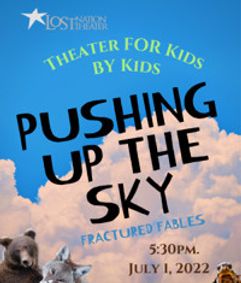 Pushing up the Sky, Theater for Kids by Kids show poster