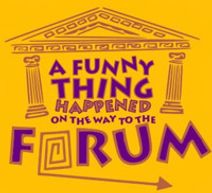 A FUNNY THING HAPPENED ON THE WAY TO THE FORUM