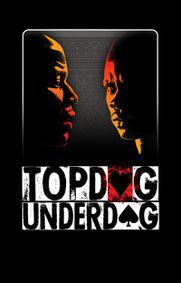 Topdog/Underdog show poster