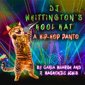 DJ Whittington's Kool Kat: A Hip-Hop Panto show poster