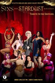 Sins and Stardust Burlesque: Tribute to the Showgirl show poster