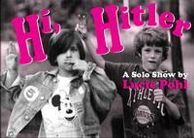 Hi, Hitler show poster