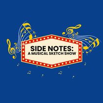 Side Notes: A Musical Sketch Show