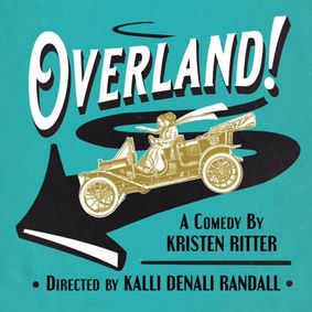 Overland! show poster