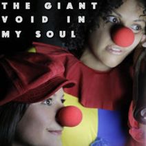 The Giant Void in My Soul