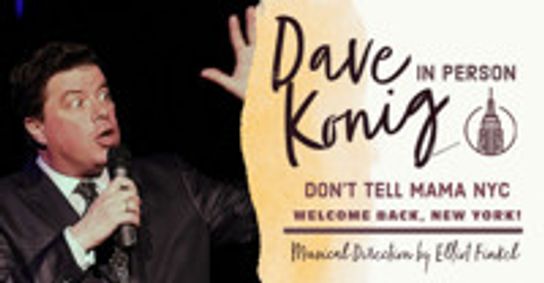 Dave Konig - Comedy - Live & In Person show poster
