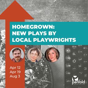 Homegrown: New Works by Local Playwrights show poster