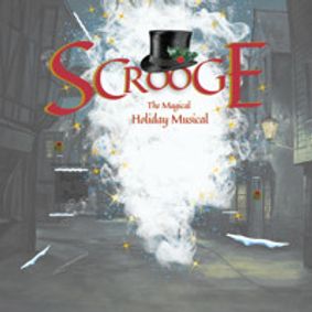 Scrooge the Musical show poster