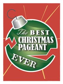 The Best Christmas Pageant Ever