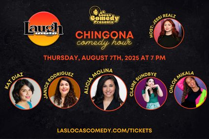 Las Locas Comedy Presents: Chingona Comedy Hour - August 2025 show poster
