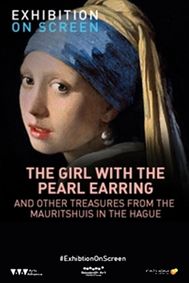 Exhibition on Screen: Girl with a Pearl Earring: And Other Treasures from the Mauritshuis show poster