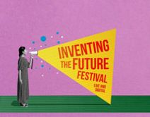 Inventing The Future festival