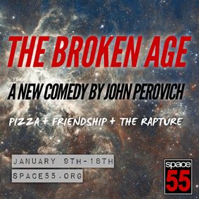 THE BROKEN AGE by John Perovich show poster