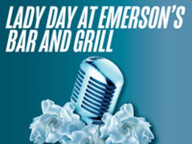 Lady Day at Emerson's Bar & Grill show poster
