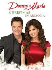 Donny and Marie - Christmas in Arizona show poster