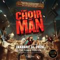 THE CHOIR OF MAN in San Antonio