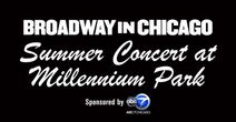 Broadway In Chicago Summer Concert 2025