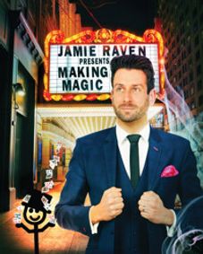 Jamie Raven Making magic show poster