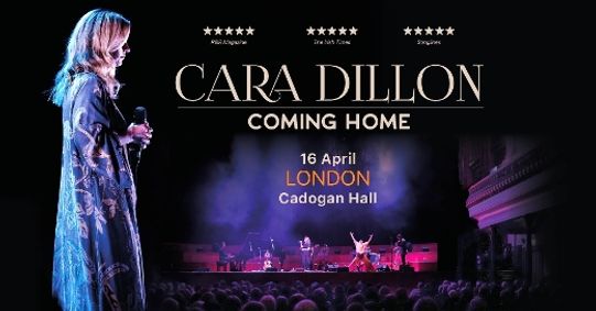 Cara Dillion - Coming Home at Cadogan Hall - London show poster