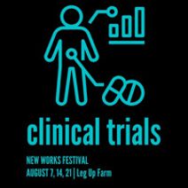 Clinical Trials: New Works Festival