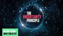The Uncertainty Principle
