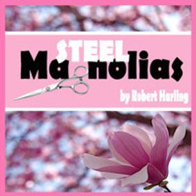 Steel Magnolias show poster