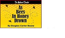 As Bees in Honey Drown