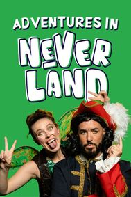 Adventures in Neverland show poster
