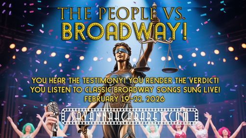 Savannah Cabaret: The People vs. Broadway! show poster