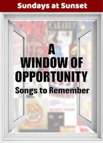 A Window of Opportunity: Songs to Remember show poster