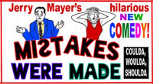 Mistakes Were Made coulda-woulda-shouda show poster