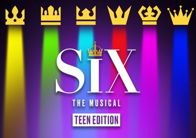 SIX: TEEN EDITION show poster