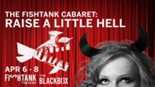 The Fishtank Cabaret: Raise a Little Hell show poster