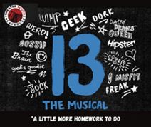 13, The Musical