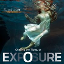 Chasing the Tides, or Exposure