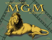 MGM in Concert, a Golden Era Musical Revue